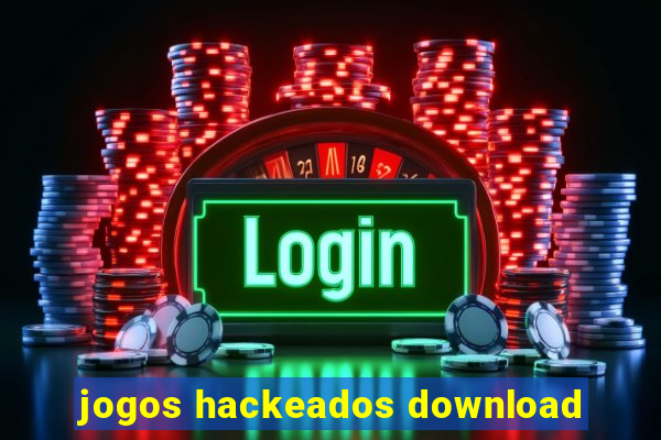 jogos hackeados download